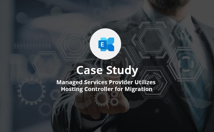 Migration of Hosted Exchange with Hosting Controller Migration of Hosted Exchange with HC