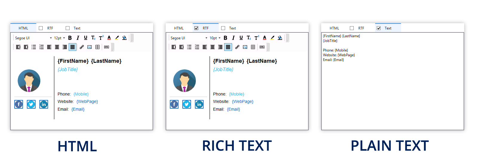Three Supported Formats